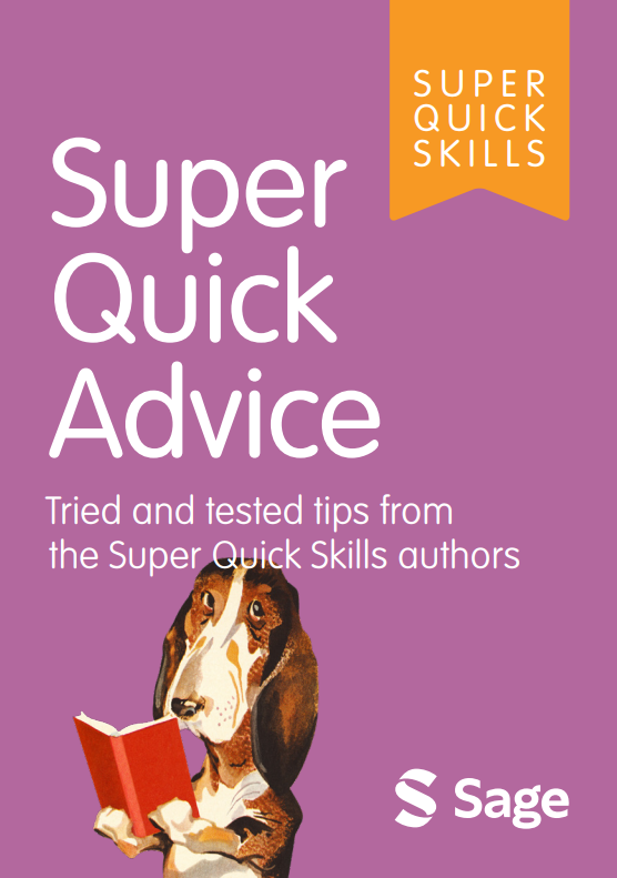 Cover of free eBook from Sage, 'Super Quick Advice' with study tips for busy students from Super Quick Skills series authors