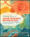 Making Sense of Social Research Methodology