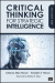 Critical Thinking for Strategic Intelligence