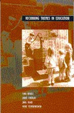 Recurring Themes in Education