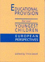 Educational Provision for Our Youngest Children