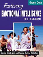 Fostering Emotional Intelligence in K-8 Students