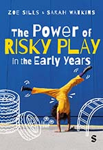 The Power of Risky Play in the Early Years