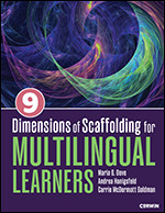 Nine Dimensions of Scaffolding for Multilingual Learners