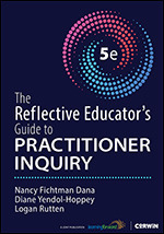 The Reflective Educator's Guide to Practitioner Inquiry