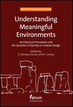 Understanding Meaningful Environments: Architectural Precedents and the Question of Identity in Creative Design