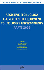 Assistive Technology from Adapted Equipment to Inclusive Environments