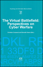 The Virtual Battlefield: Perspectives on Cyber Warfare