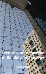 Lectures on Innovation in Building Technology