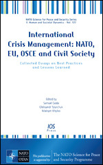 International Crisis Management: NATO, EU, OSCE and Civil Society