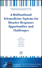 A Multinational Telemedicine Systems for Disaster Response: Opportunities and Challenges