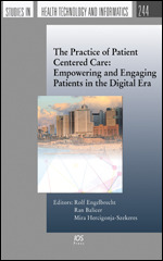 The Practice of Patient Centered Care: Empowering and Engaging Patients in the Digital Era