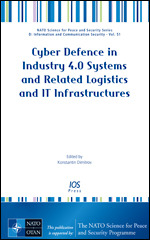 Cyber Defence in Industry 4.0 Systems and Related Logistics and IT Infrastructures