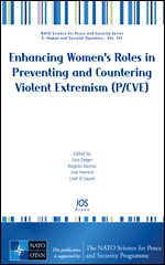 Enhancing Women’s Roles in Preventing and Countering Violent Extremism (P/CVE)