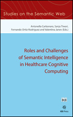 Roles and Challenges of Semantic Intelligence in Healthcare Cognitive Computing