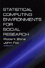 Statistical Computing Environments for Social Research