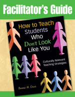 Facilitator's Guide to How to Teach Students Who Don't Look Like You