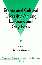 Ethnic and Cultural Diversity Among Lesbians and Gay Men