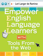 Empower English Language Learners With Tools From the Web