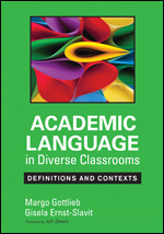 Academic Language in Diverse Classrooms: Definitions and Contexts