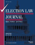 Election Law Journal: Rules, Politics, and Policy